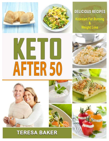 Keto After 50: Keto for Seniors